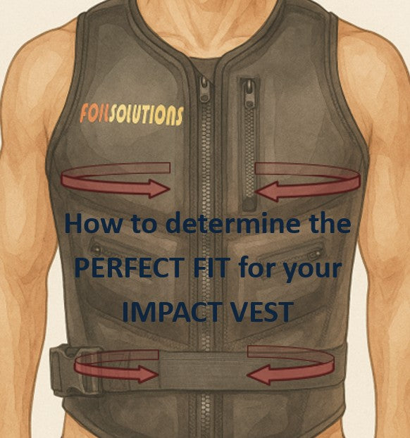 How to determine the PERFECT FIT for your FoilSolutions Impact Vest